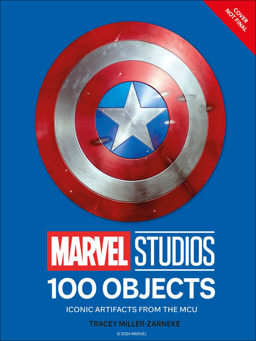 Title details for Marvel Studios 100 Objects by Tracey Miller-Zarneke - Available